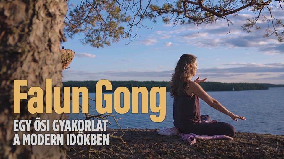 A Fálun Gong Gyakorlat - Faluninfo TV